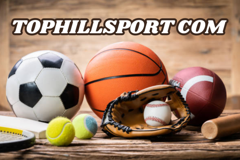 Discover Tophillsport com: Your Go-To Hub for Tech, Business, and Gaming Trends